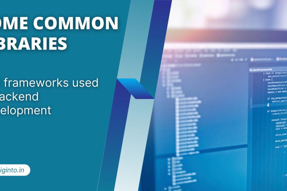 some commom frameworks used in backend development